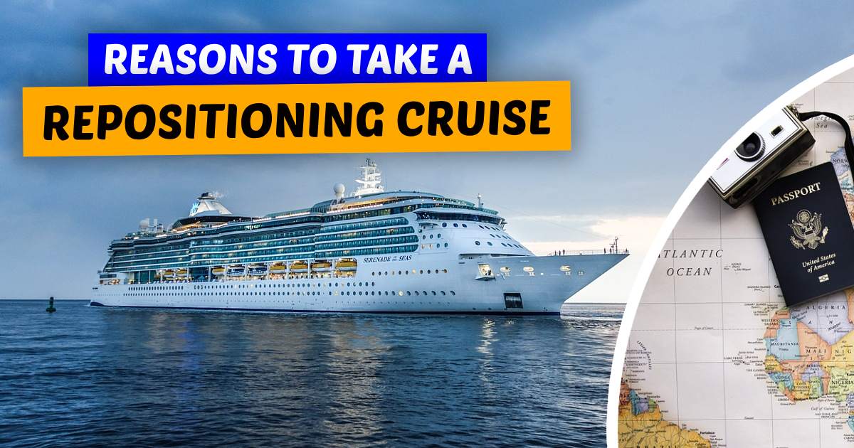 11 Reasons to Take a Repositioning Cruise