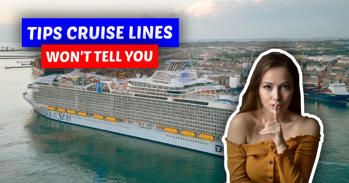 Tips Cruise Lines DON’T Want You to Know