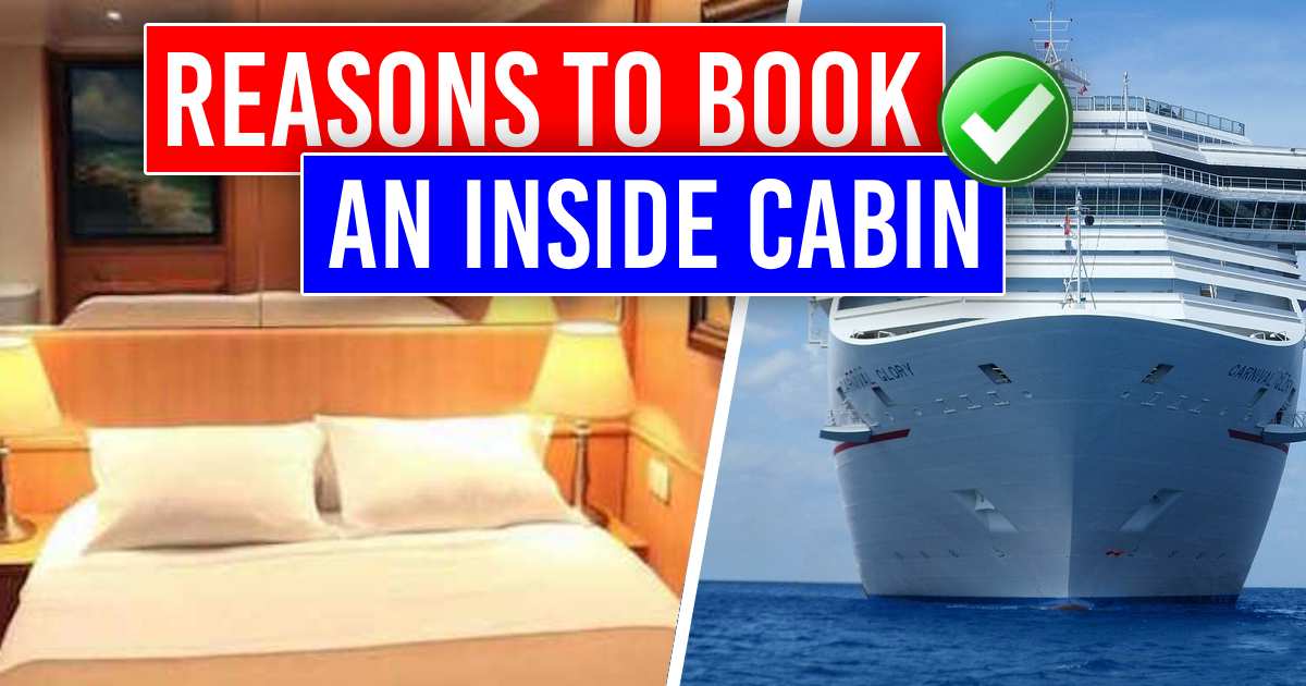 Reason to Book an Inside Cabin on a Cruise