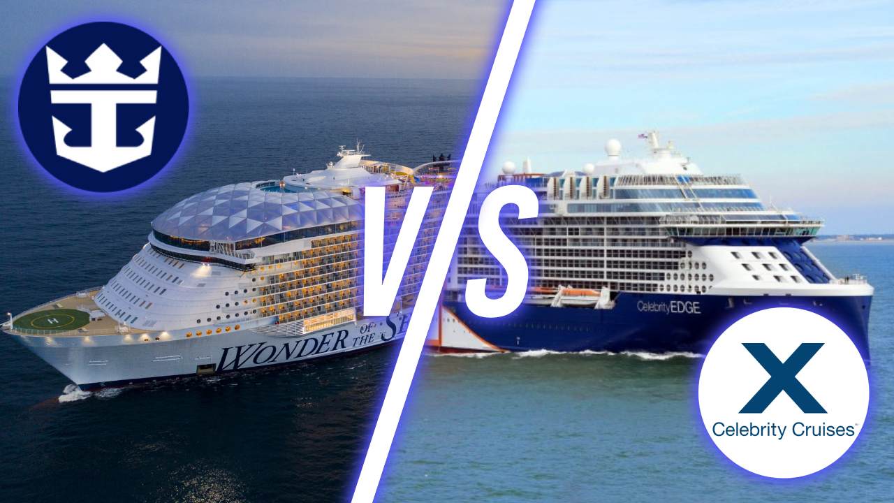 Royal Caribbean vs Celebrity Cruises